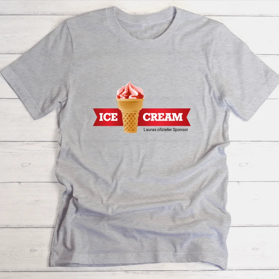 Ice Cream!/Essen - Personalisierbares T-Shirt