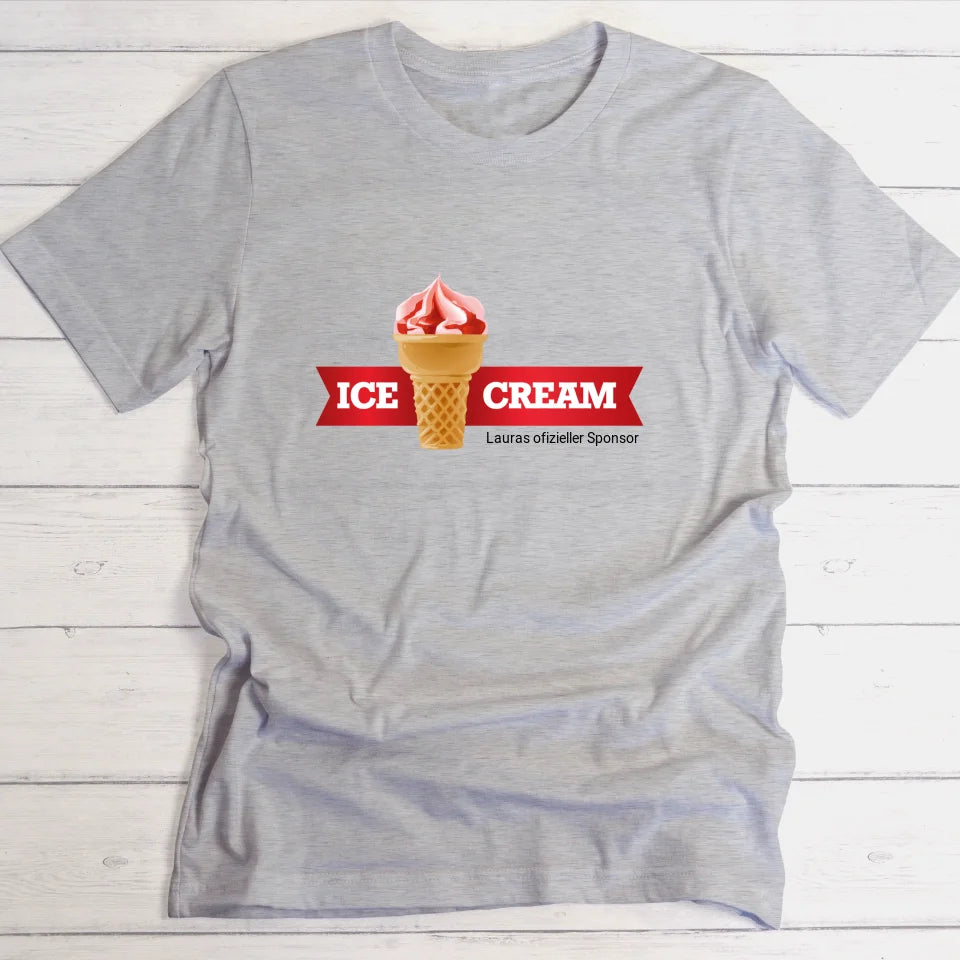 Ice Cream!/Essen - Personalisierbares T-Shirt