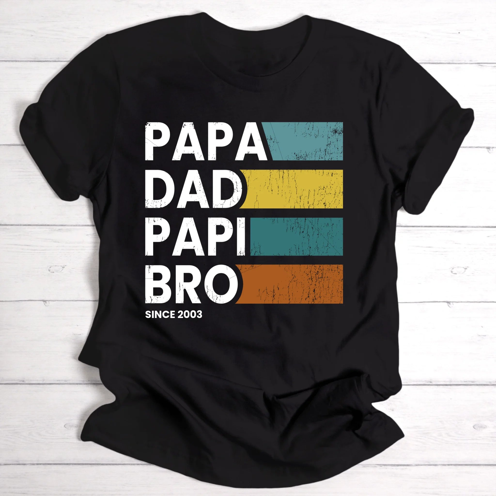 PAPA DAD PAPI BRO - Personalisierbares T-Shirt