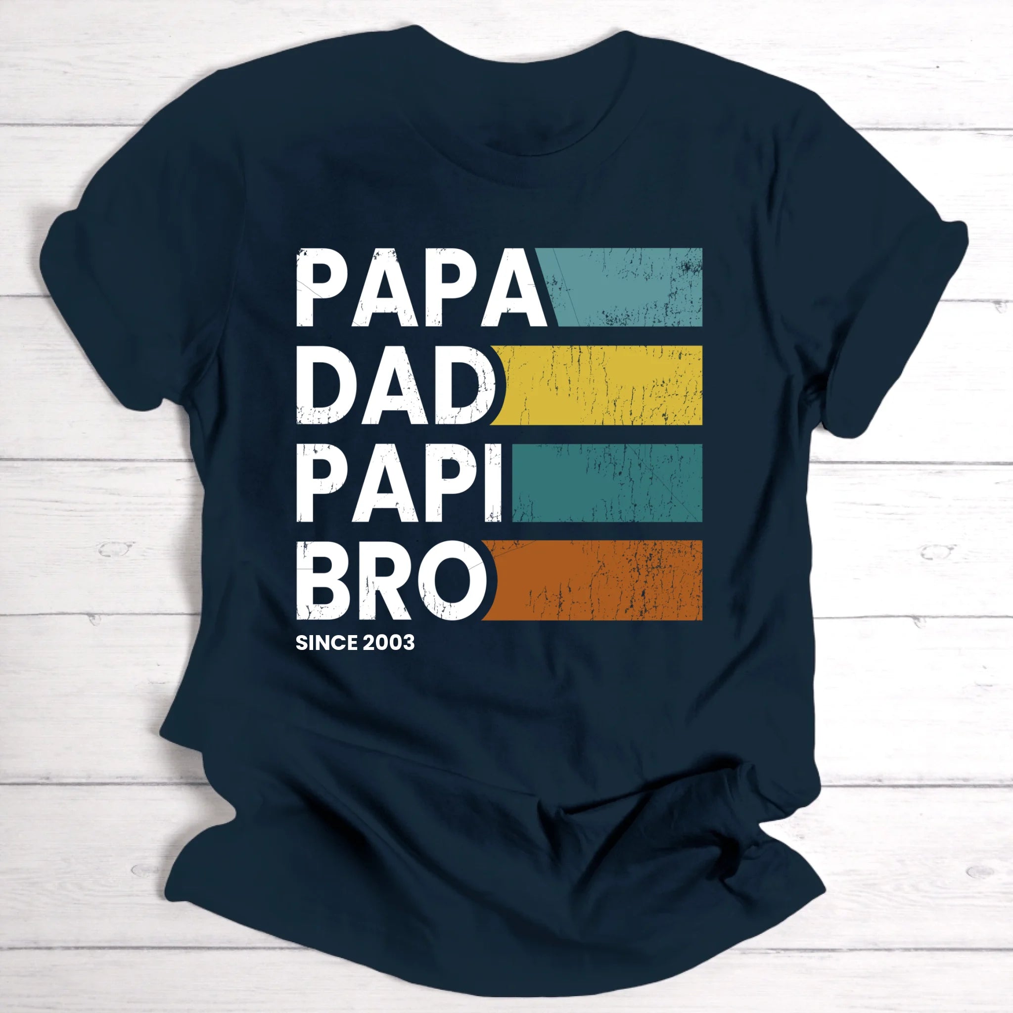 PAPA DAD PAPI BRO - Personalisierbares T-Shirt
