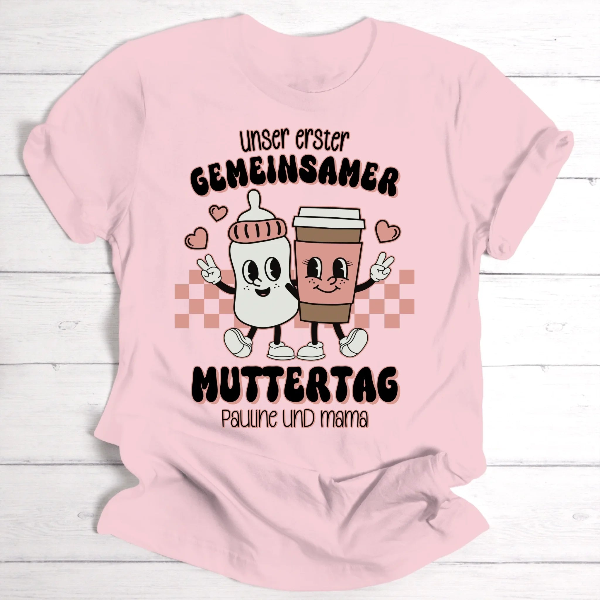 Erster gemeinsamer Muttertag | Geschenk für Mama - Personalisierbares T-Shirt