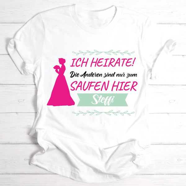 Ich heirate! - Personalisierbares Damen-Shirt