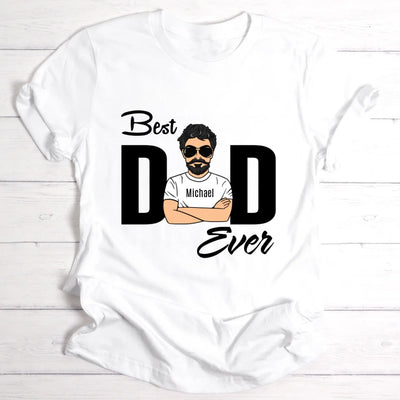 Best Dad Ever - Personalisierbares T-Shirt