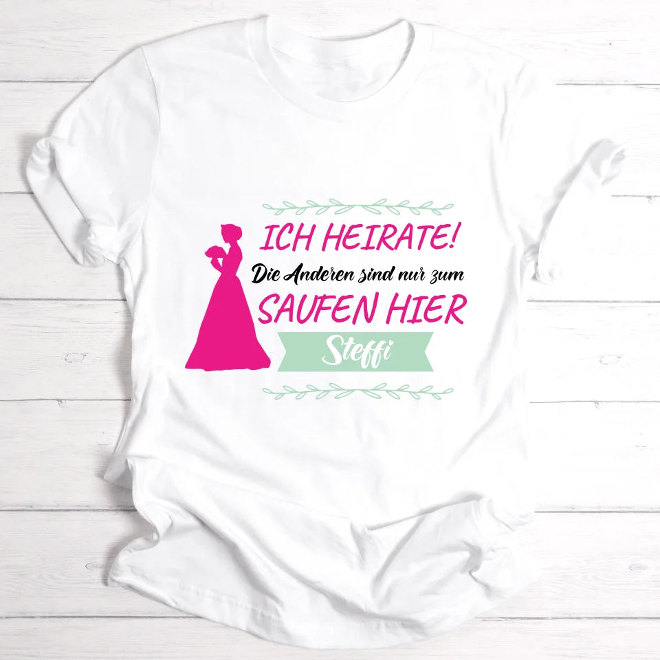 Ich heirate! - Personalisierbares T-Shirt