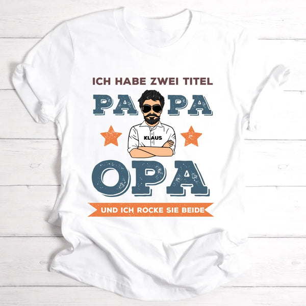 Zwei Titel Papa und Opa - Personalisierbares T-Shirt