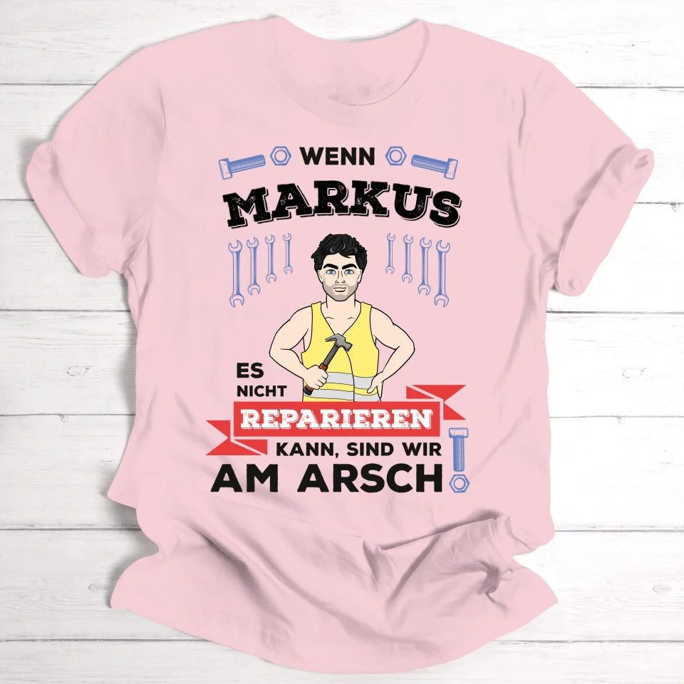 Letzte Reparatur Hoffnung vol.2/ Geschenk für Papa, Opa - Personalisierbares T-Shirt