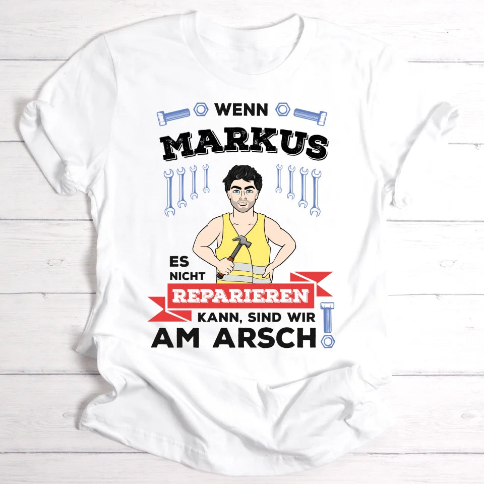 Letzte Reparatur Hoffnung vol.2/ Geschenk für Papa, Opa - Personalisierbares T-Shirt