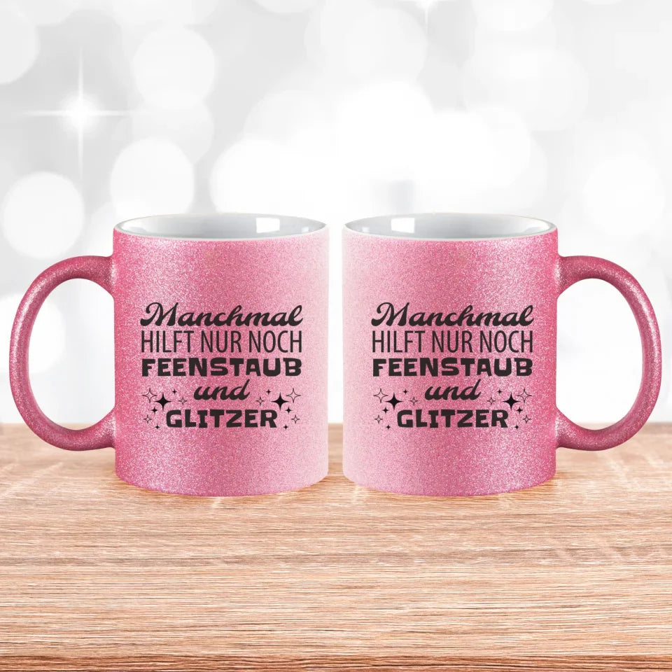 Feenstaub und Glitzer - Glitzertasse - wefriends