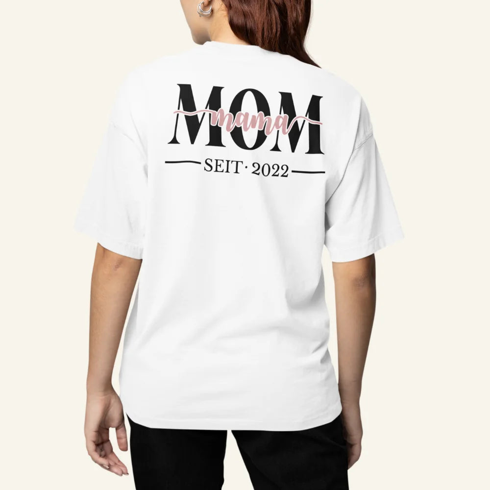 Mom | Mama | Geschenk für den Muttertag | individuelles Geburtsjahr | zeitlos - Personalisierbares Oversized-T-Shirt