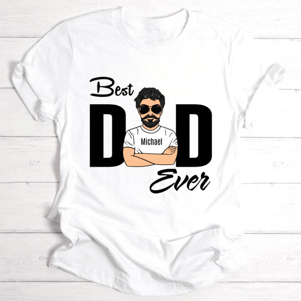 Best Dad Ever - Personalisierbares T-Shirt