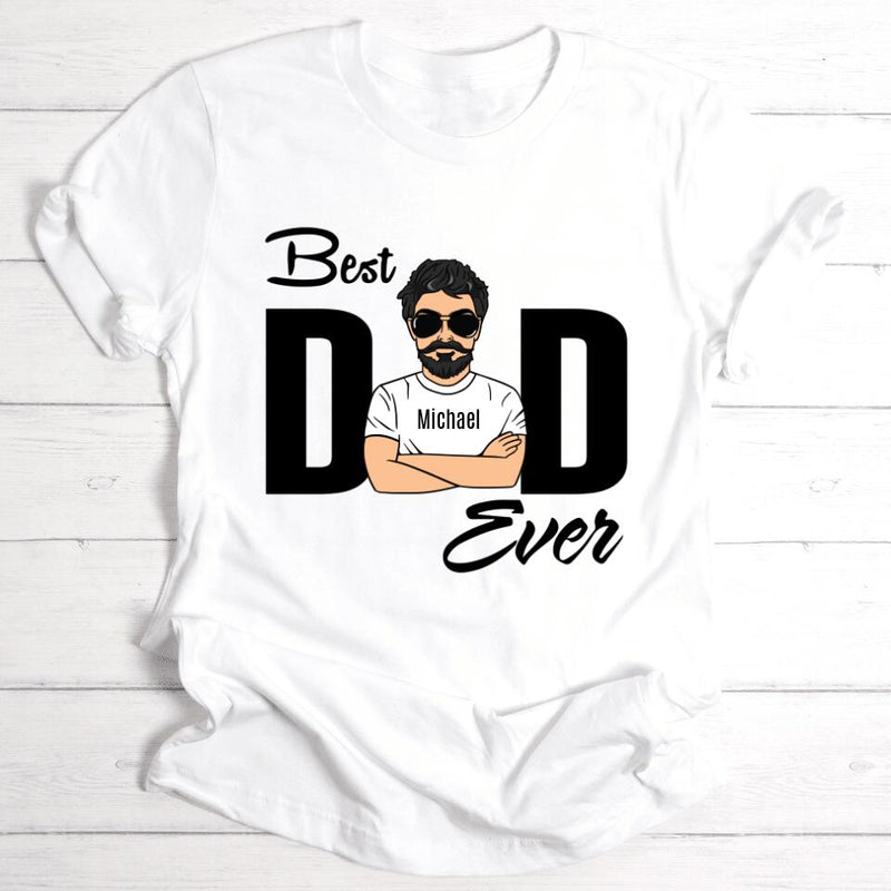 Best Dad Ever - Personalisierbares T-Shirt